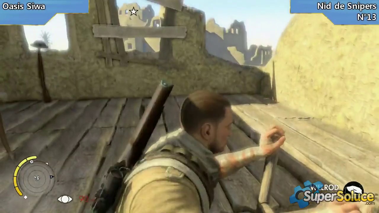 Dailymotion Sniper Elite III - Emplacement des 3 Nids de Snipers de la mission Oasis Siwa